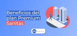 plan complementario sanitas|Afiliación, beneficios y costos del plan premium de。